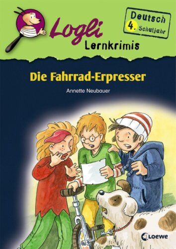 Annette Neubauer - Die Fahrrad-Erpresser: Deutsch 4. Schuljahr - Preis vom 09.10.2026 07:28:09 h
