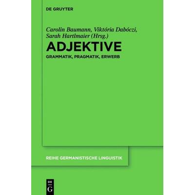 Adjektive, Taschenbuch von , De Gruyter, 978-3-11-070966-7