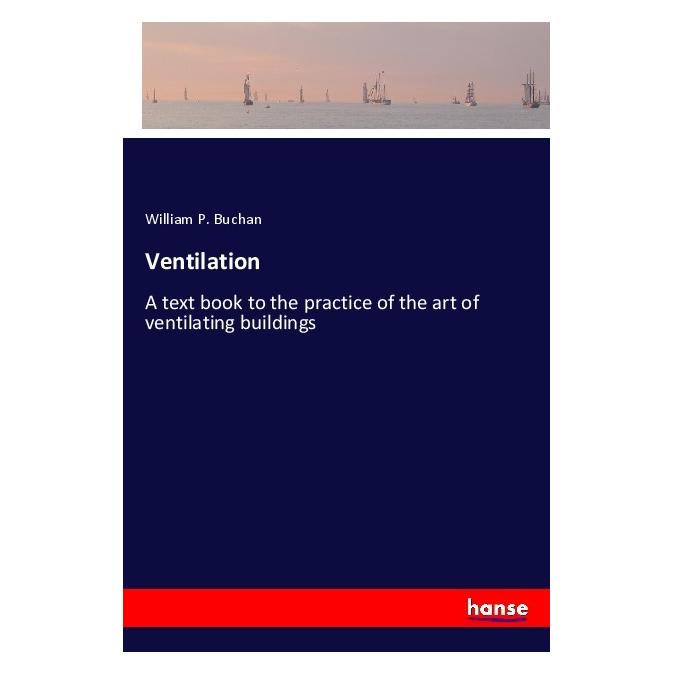 Hansebooks Ventilation (Englisch, Softcover, William P Buchan) (56121026)