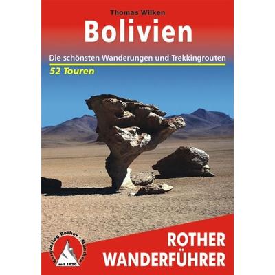 Bolivien, Taschenbuch von Thomas Wilken, Rother Bergverlag, 978-3-7633-4365-2