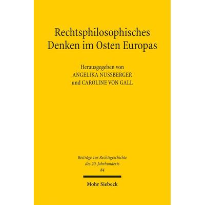 Rechtsphilosophisches Denken im Osten Europas, Taschenbuch von , Mohr Siebeck, 978-3-16-153661-8