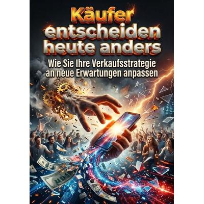 Käufer entscheiden heute anders, Taschenbuch von Mila Morgenstern, Epubli, 978-3-565-57672-2