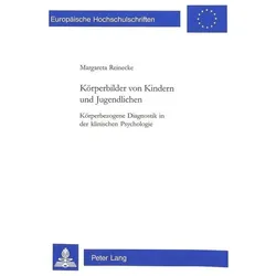 Körperbilder von Kindern und Jugendlichen, Fachbücher von Margareta Reinecke