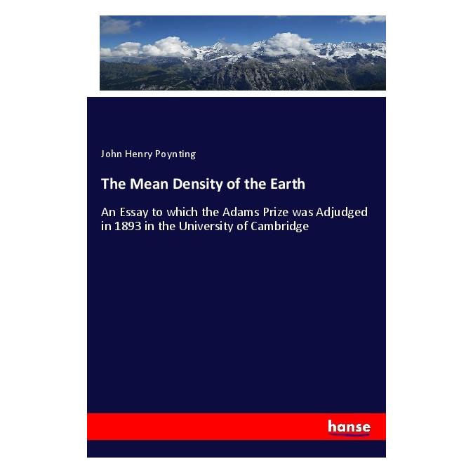 Hansebooks The Mean Density of the Earth (Englisch, Softcover, John Henry Poynting) (55990653)