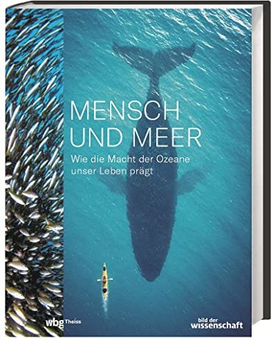 Andrea Stegemann (Hrsg.) - Mensch und Meer: Wie die Macht der Ozeane unser Leben prägt - Preis vom 13.10.2026 11:25:28 h