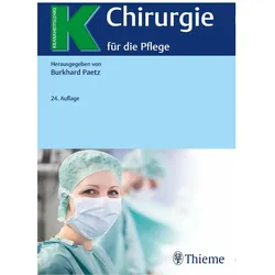 Chirurgie für die Pflege, Fachbücher von Burkhard Paetz