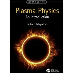 Plasma Physics, Fachbücher von Richard Fitzpatrick