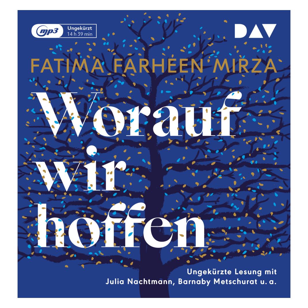 Audio Verlag Worauf wir hoffen (Fatima Farheen Mirza, Deutsch) (14429516)