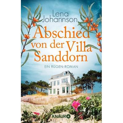 Abschied von der Villa Sanddorn, Taschenbuch von Lena Johannson, Knaur Taschenbuch, 978-3-426-56007-5