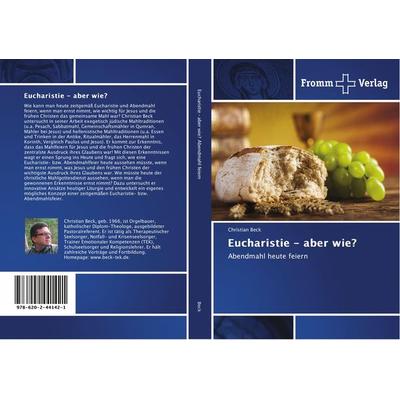 Eucharistie - aber wie?, Taschenbuch von Christian Beck, Fromm Verlag, 978-620-2-44142-1