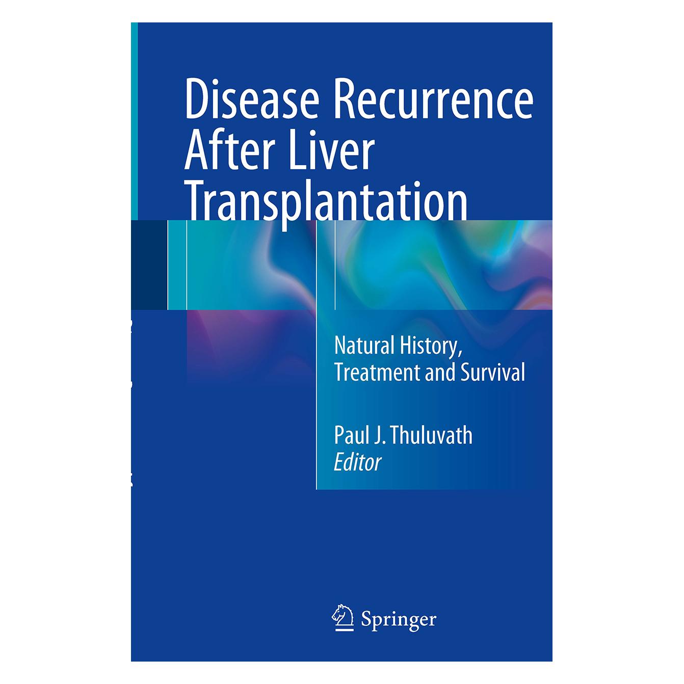 Springer Disease Recurrence After Liver Transplantation (Englisch, Softcover, Paul J. Thuluvath) (55952234)