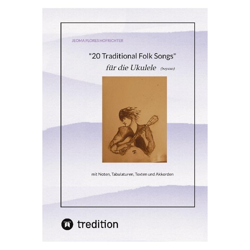 Umbreit Hofrichter:20 Traditional Folk Songs fü (Deutsch, Softcover, Jeoma Flores Hofrichter) (64895638)