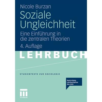 Soziale Ungleichheit, Taschenbuch von Nicole Burzan, VS Verlag für Sozialwissenschaften, 978-3-531-17534-8