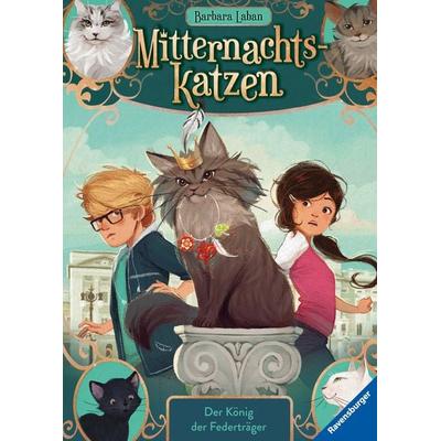 Mitternachtskatzen, Band 3 - Der König der Federträger, Gebundene Ausgabe von Barbara Laban, Ravensburger Verlag GmbH