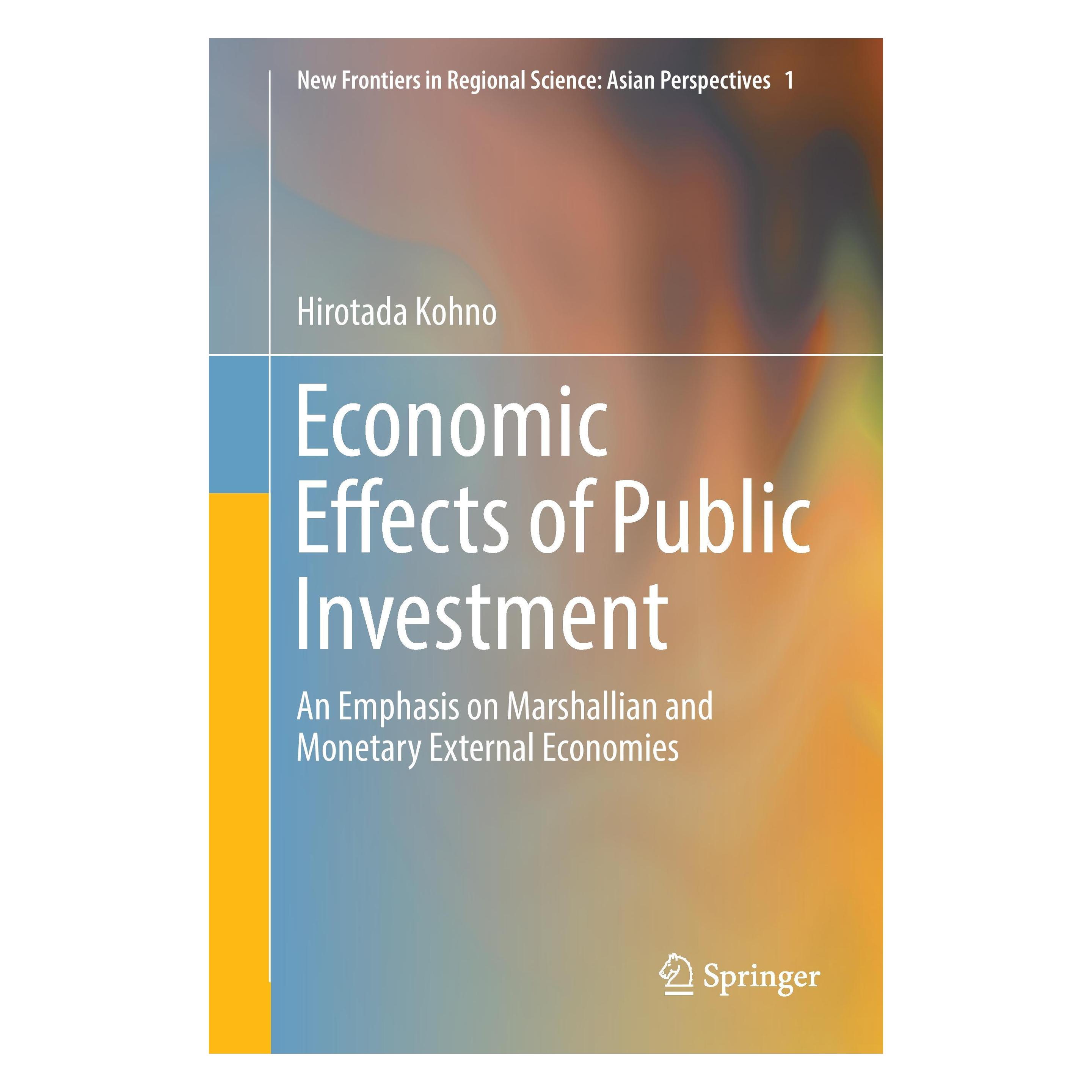 Springer Economic Effects of Public Investment (Englisch, Hardcover, Hirotada Kohno) (9784431552239)