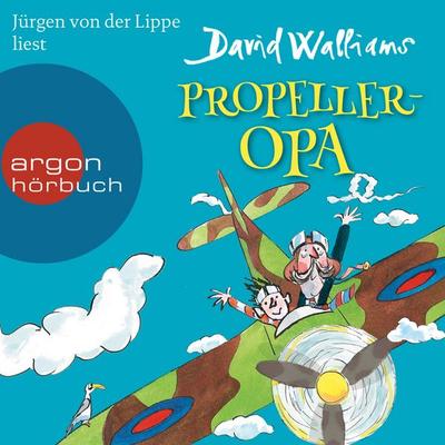 Propeller-Opa - David Walliams, Audio, 9783732441549