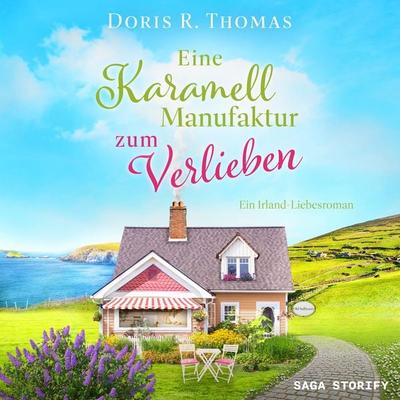 Eine Karamellmanufaktur zum Verlieben - Doris R. Thomas, Audio, 9788727275758