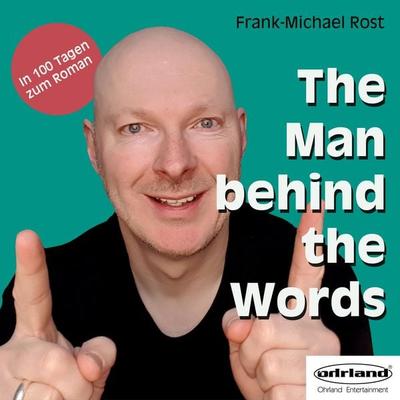 The Man behind the Words - Frank-Michael Rost, Audio, 9783941335554