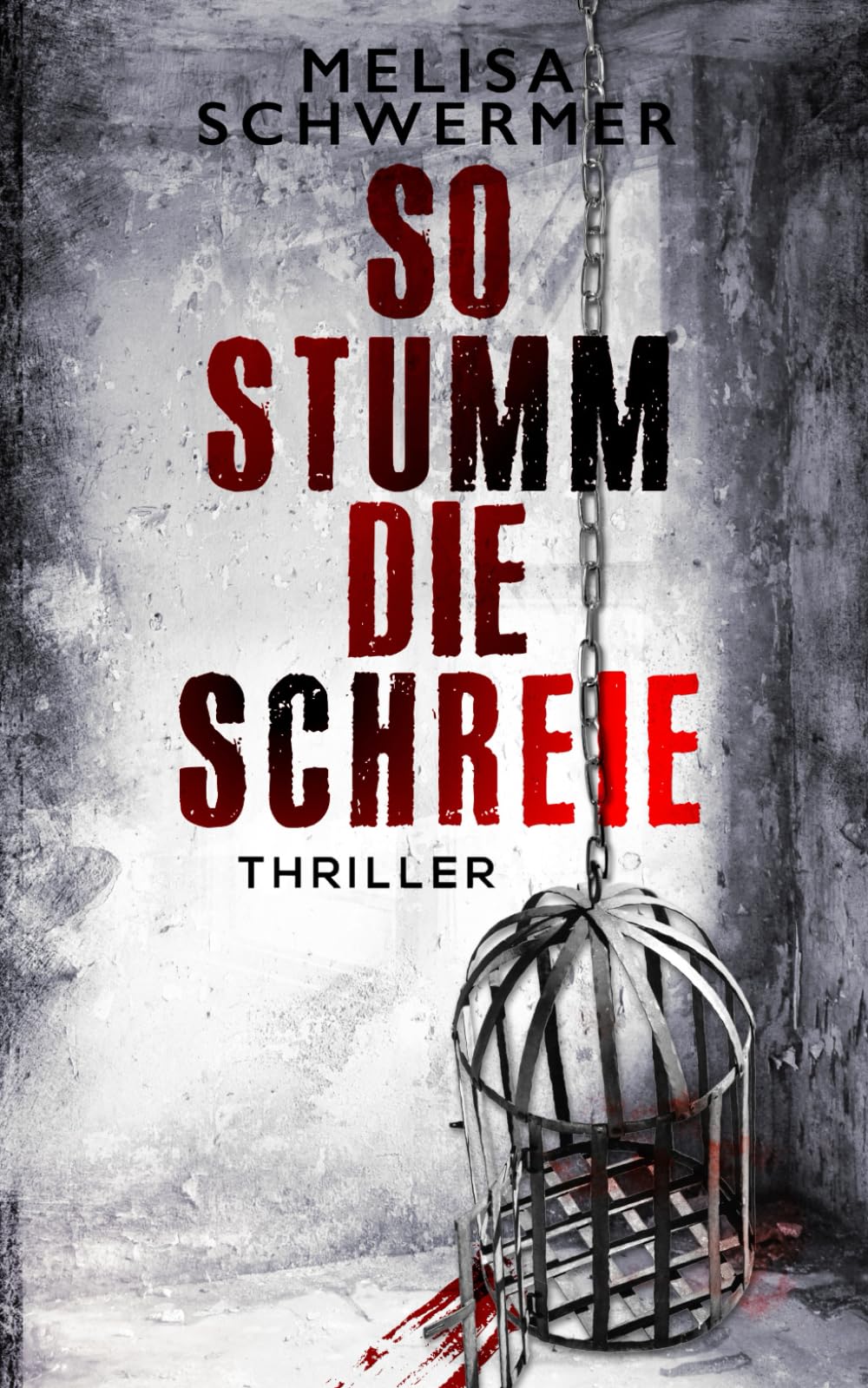 Melisa Schwermer - So stumm die Schreie: Thriller (Fabian Prior, Band 12) - Preis vom 09.10.2026 07:28:09 h