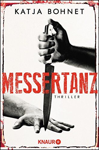 Katja Bohnet - Messertanz: Thriller - Preis vom 02.10.2026 23:42:20 h