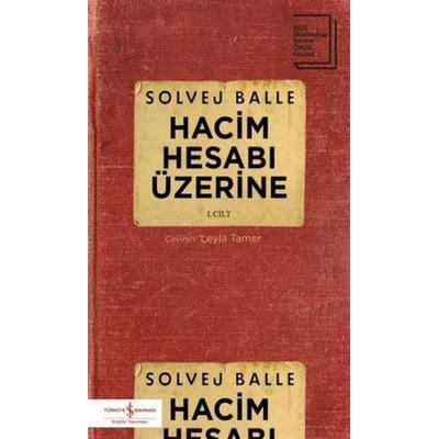 Hacim Hesabi Üzerine 1. Cilt, Taschenbuch von Solvej Balle, Türkiye Is Bankasi Kültür Yayinlari
