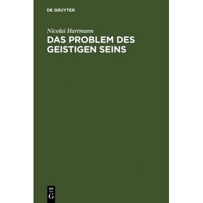 Das Problem des geistigen Seins, Gebundene Ausgabe von Nicolai Hartmann, De Gruyter, 978-3-11-004809-4