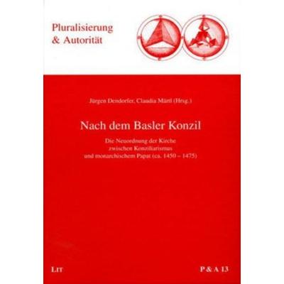 Nach dem Basler Konzil, Gebundene Ausgabe von , Lit Verlag, 978-3-8258-1370-3