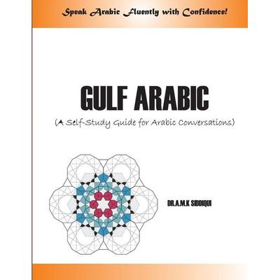GULF ARABIC, Taschenbuch von Abu Mazhar Khalid Siddique, JILT Publishers, 978-81-928196-0-0