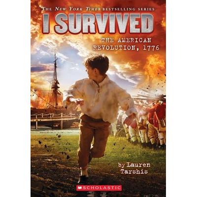 I Survived the American Revolution, 1776 (I Survived & 15), Taschenbuch von Lauren Tarshis, Scholastic, 978-0-545-91973-9