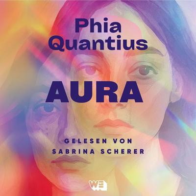 Aura - Phia Quantius, Audio, 9783911034296