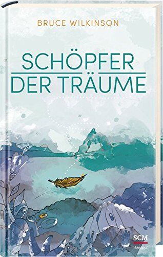 Bruce Wilkinson - Schöpfer der Träume - Preis vom 14.10.2026 23:07:16 h