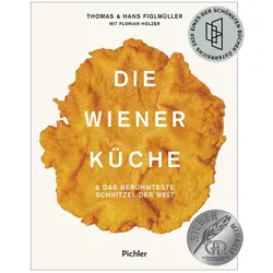 Die Wiener Küche, Ratgeber von Thomas Figlmüller, Florian Holzer, Hans Figlmüller