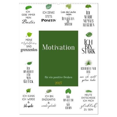 Motivation (Wandkalender 2027 DIN A2 hoch), CALVENDO Monatskalender