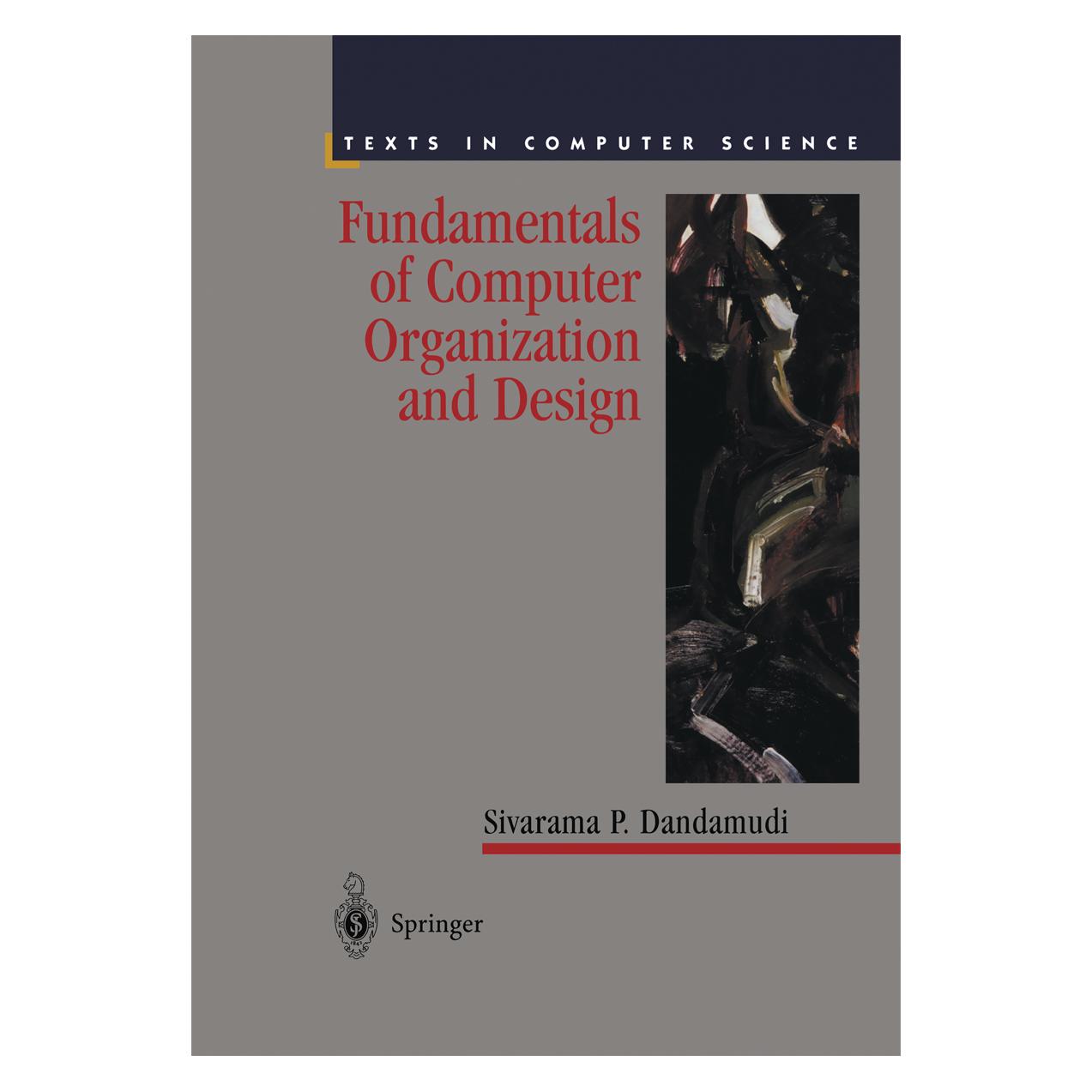 Springer Dandamudi,S.:Fundament.Computer Organ. (Englisch, Hardcover, S. Danamudi, Sivarama P Dandamudi, Sivarama P. Dandamudi) (67738600)