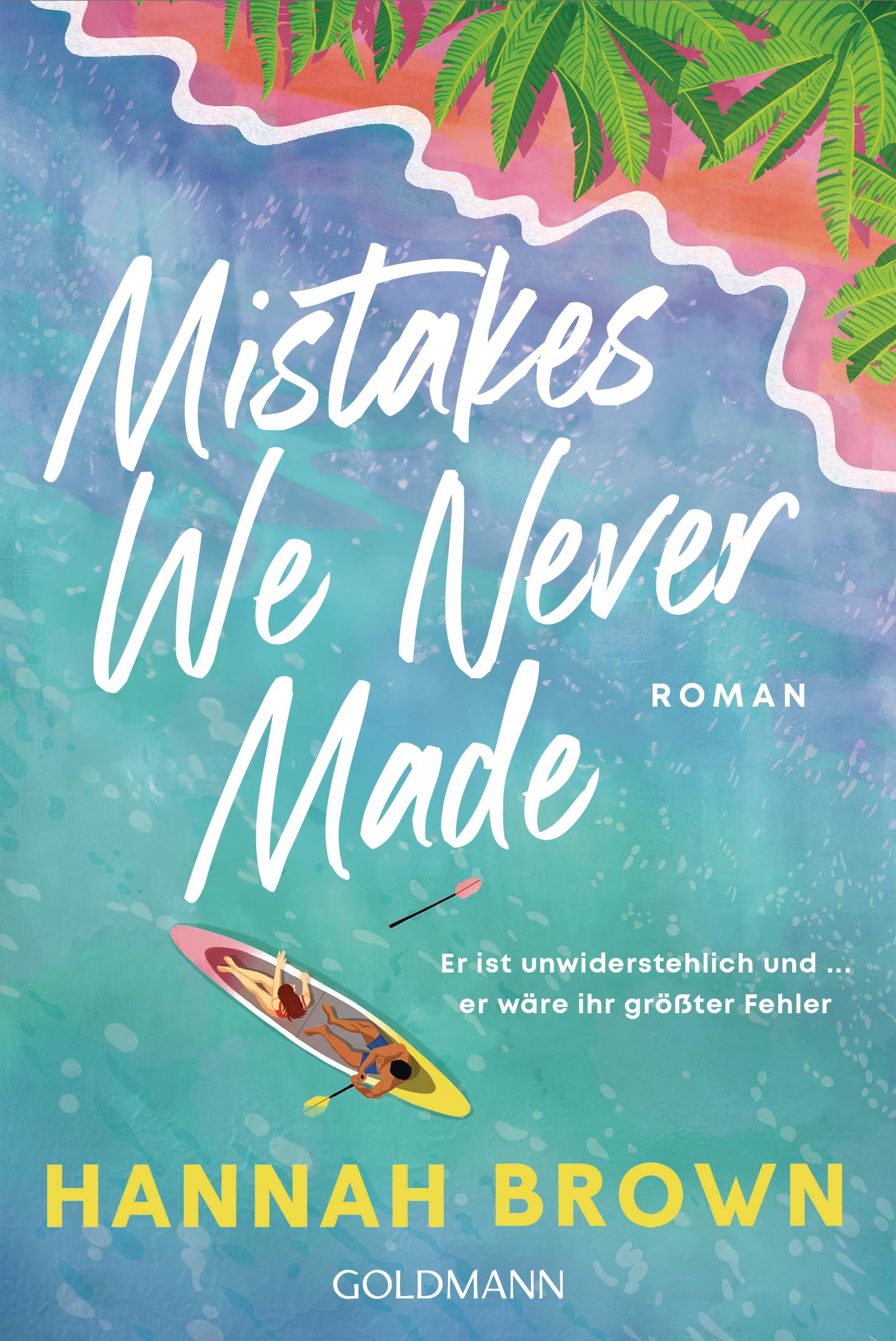 Hannah Brown - Mistakes We Never Made: Roman - Preis vom 11.10.2026 15:43:13 h
