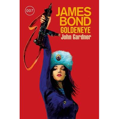 James Bond: GoldenEye (Der Roman zum Filmklassiker), Taschenbuch von John Gardner, Cross Cult Entertainment, 978-3-9866645-3-4