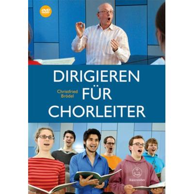 Dirigieren für Chorleiter, Set von Christfried Brödel, Bärenreiter, 978-3-7618-2286-9