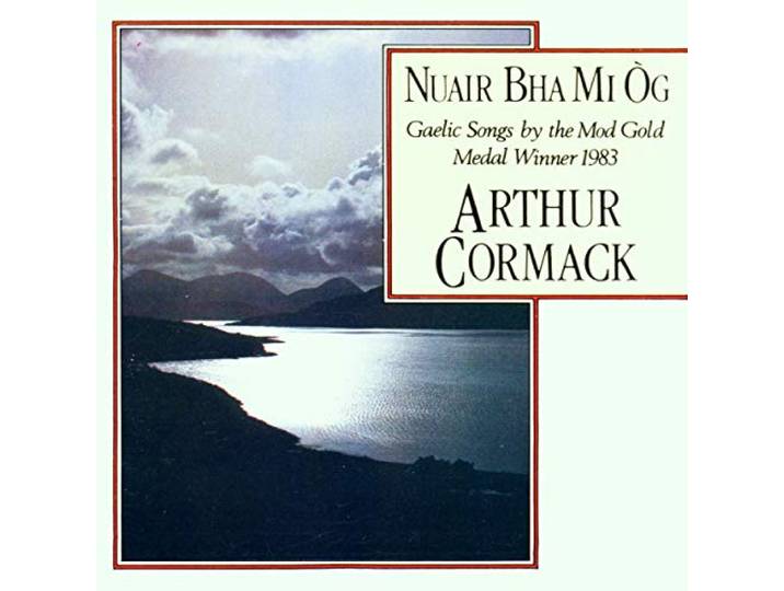 Arthur Cormack - Nuair Bha Mi Og