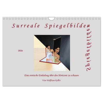 Surreale Spiegelbilder (Wandkalender 2026 DIN A4 quer), CALVENDO Monatskalender