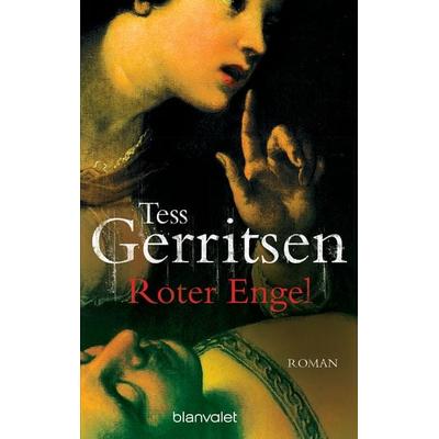 Roter Engel, Taschenbuch von Tess Gerritsen, Blanvalet, 978-3-442-35285-2