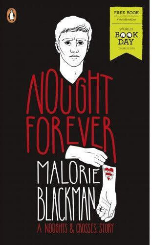 Penguin Malorie Blackman Nought Forever - A Noughts And Crosses Story World Book Day