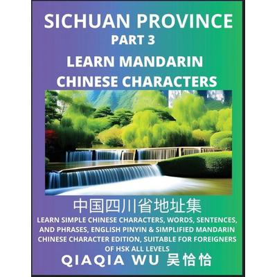 China's Sichuan Province (Part 3), Taschenbuch von Qiaqia Wu, QiaQiaWu