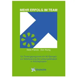 Mehr Erfolg im Team, Fachbücher von Don Young, Dave Francis