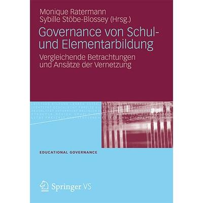 Governance von Schul- und Elementarbildung, Taschenbuch von , VS Verlag für Sozialwissenschaften, 978-3-531-18426-5