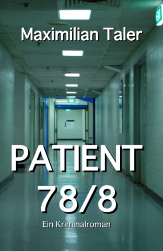 Maximilian Taler - Patient 78/8 - Preis vom 30.09.2026 09:01:18 h