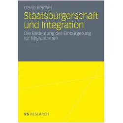 Staatsbürgerschaft und Integration, Fachbücher von David Reichel