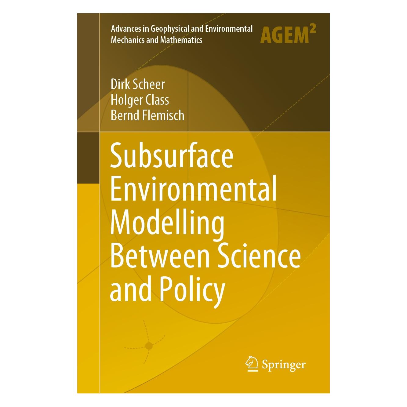 Springer Subsurface Environmental Modelling Between Science and Policy (Englisch, Hardcover, Bernd Flemisch, Dirk Scheer, Holger Class) (9783030511777)