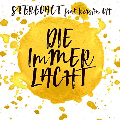 Kerstin Stereoact Feat. Ott - Die Immer Lacht (2-Track) - Preis vom 11.10.2026 15:43:13 h