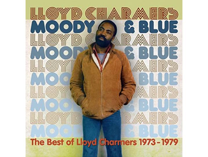 MOODY AND BLUE - THE BEST OF LLOYD CHARMERS 1973-1979