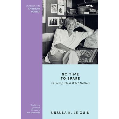 No Time to Spare, Taschenbuch von Ursula K. Le Guin, Orion Publishing Group, 978-1-399-63166-2